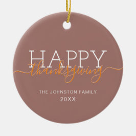 Ljusbrun Happy thanksgiving Julgransprydnad Keramik