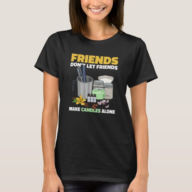Ljusgjutning för en Ljusmakare T Shirt (Framsida)
