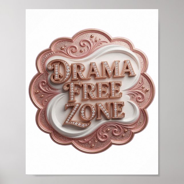Ljusglänsande Guld DRAMAFRI ZON Poster (Framsidan)