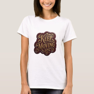 Ljusgult KEEP MOVING Konstnärligt Motiv T Shirt