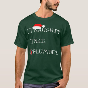 Ljuskjul Naughty Nice Plumber Helgdag T Shirt