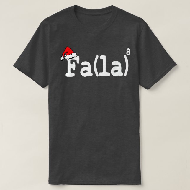 Ljuskjulet Cute Math Fa La La La La T Shirt (Design framsida)