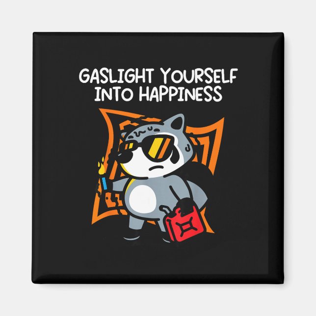Ljusna upp dig själv med gaslighting  magnet (Framsidan)
