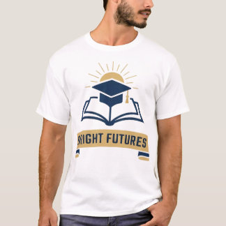 Ljusnande Framtid: Utmärkt Utbildning T Shirt