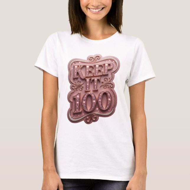 Ljusrosa BEHÅLL DET 100 Textdesign T Shirt (Framsida)