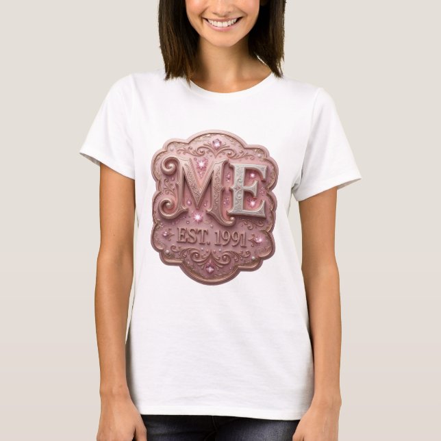Ljusrosa ME EST 1991 Statement-design T Shirt (Framsida)
