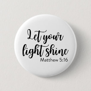 Ljussken - Matthew 5:16 Knapp