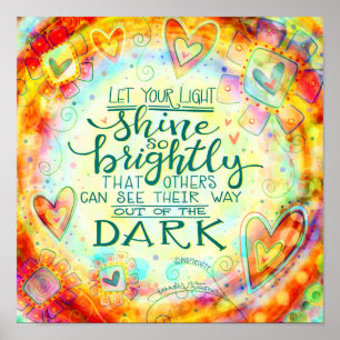 Ljust Shine-inspirerande citat Hjärtspiral Poster