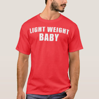 Ljusvikt Baby i vit text  T Shirt