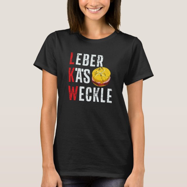 LKW Leberkäse Weckle Sandwich German Bavarian Bun  T Shirt (Framsida)