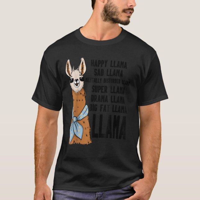 Llama Alpaca Happy Sad Mentally Disturbed Drama Bi T Shirt (Framsida)