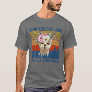 Llama Alpaca Tina Du Tjock Lard Kom får lite T Shirt