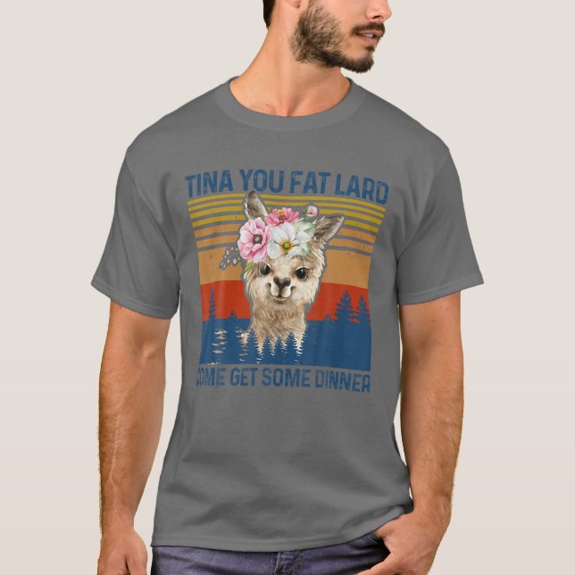 Llama Alpaca Tina Du Tjock Lard Kom får lite T Shirt (Framsida)
