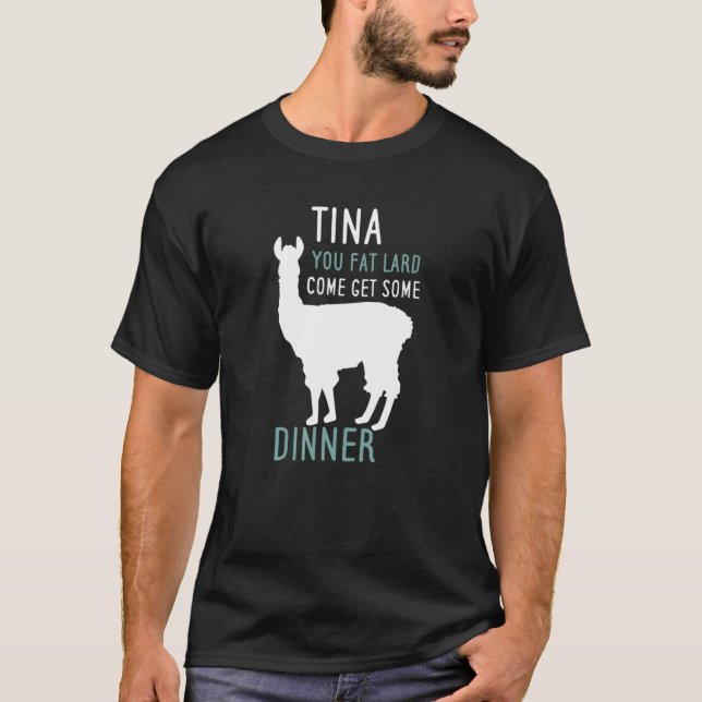 Llama Alpaca Tina Du Tjock Lard Kom får lite T Shirt (Framsida)