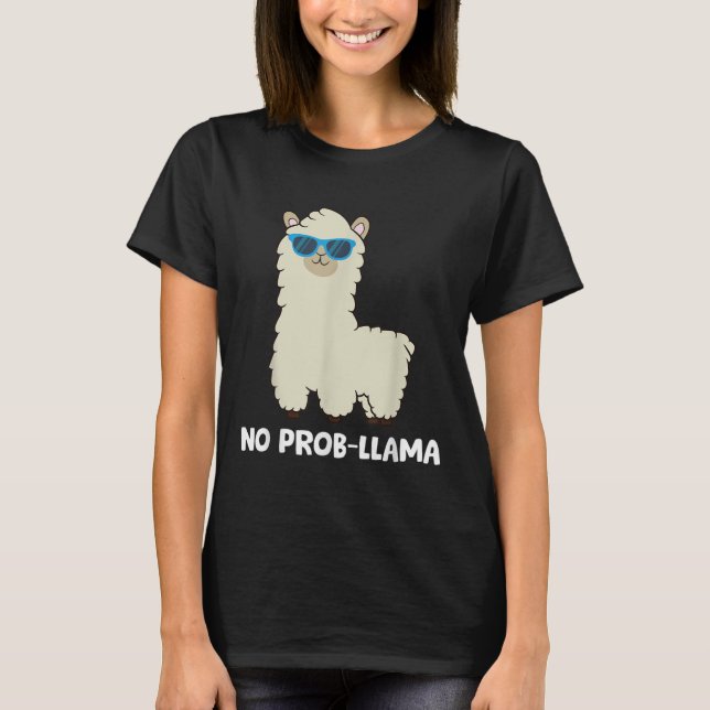 Llama Älskare - Prob-llama Alpaca No Probllama Pr T Shirt (Framsida)