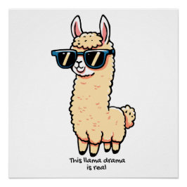 Llama Drama är ett rejält kvicksilver i solglasögo Perfect Poster