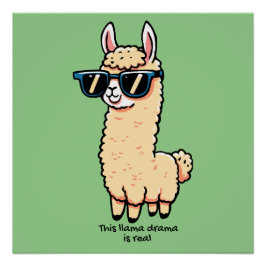 Llama Drama är ett rejält kvicksilver i solglasögo Perfect Poster