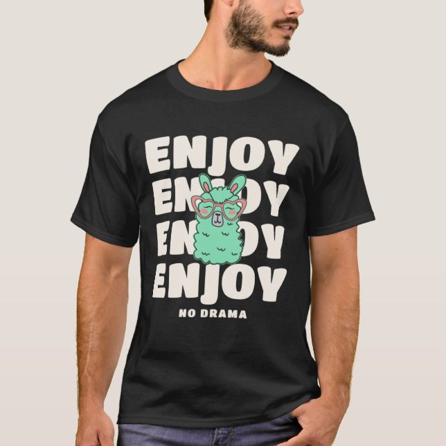 Llama Enjoy No Drama For Llama T Shirt (Framsida)