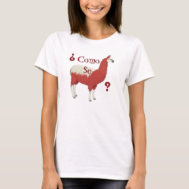 Llama för ¿ Como Se? Modeutslagsplatsen med T-shirt (Framsida)
