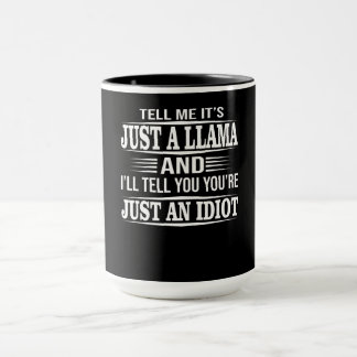 Llama Gift | Säg att det bara är en Llama Mugg