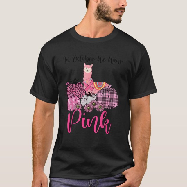 Llama i oktober Bära Rosa Breast Cancer Awaren T Shirt (Framsida)