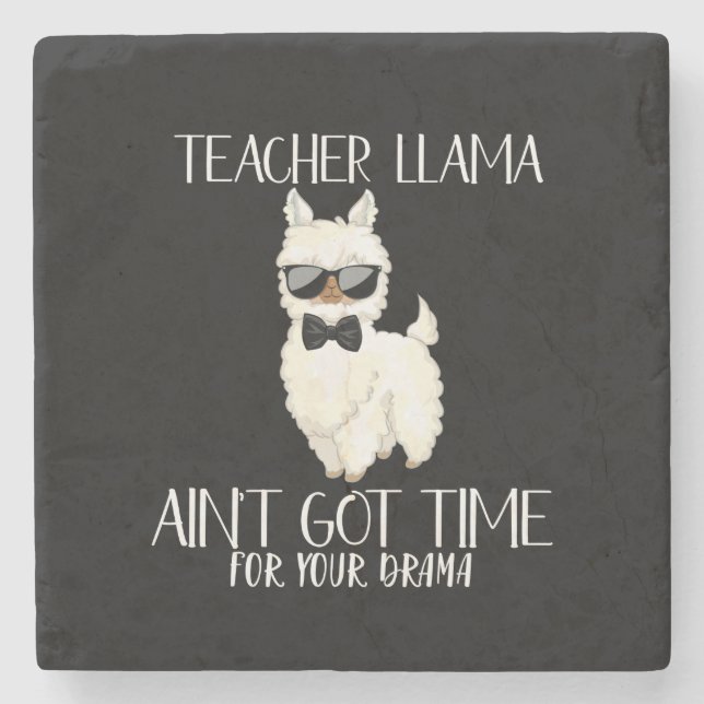Llama - Ingen tid för Drama Funny Educator Stenunderlägg (Framsidan)