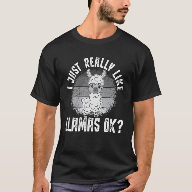 Llama jag bara Verkligen som Llamas okej Animal 2 T Shirt (Framsida)