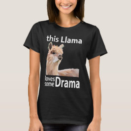 Llama Kärlek en del Drama Funny Llama T Shirt