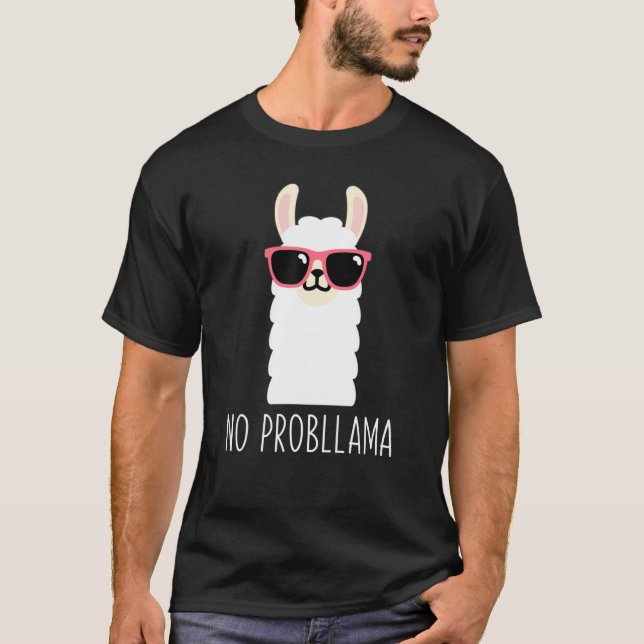 Llama No Probllama Llama Animal Pun T Shirt (Framsida)