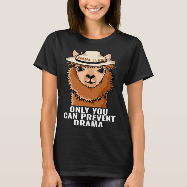 Llama Only You Can Prevent Drama funny Camping gif T Shirt (Framsida)