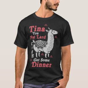 Llama säger Tina Du Tjock Lard Alpaca Gift T Shirt