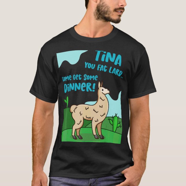 Llama säger Tina Du Tjock Lard Alpaca Tee (Framsida)