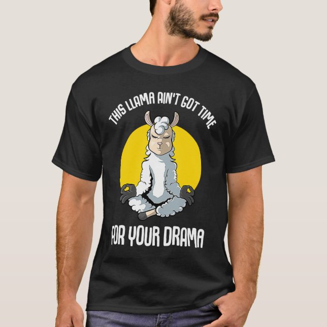 Llama This Llama Ain't Got Time  Yoga T Shirt (Framsida)