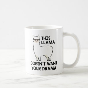 Llama vill inte ha din Drama Kaffemugg