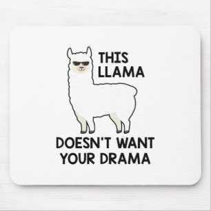 Llama vill inte ha din Drama Musmatta