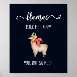 Llamas gör mig lycklig dig, inte så mycket roligt poster