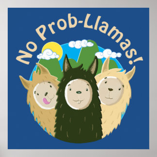 Llamas har inga prob-Llamas Poster
