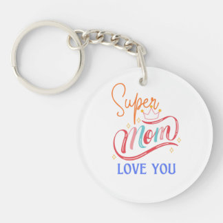 Llavero acrílico Super mom love you