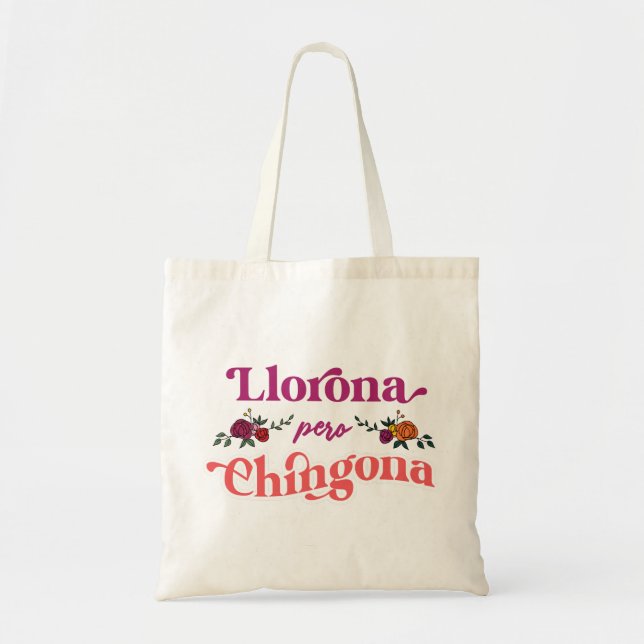 Llorona Pero Chingona Latx Tote Bag Tygkasse (Framsidan)