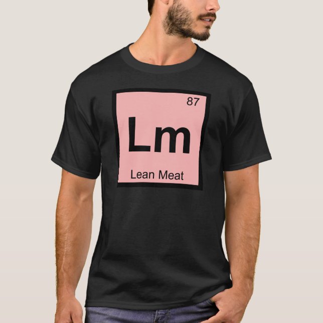 Lm - Magert kött kemi Periodiska systemets symbol T Shirt (Framsida)