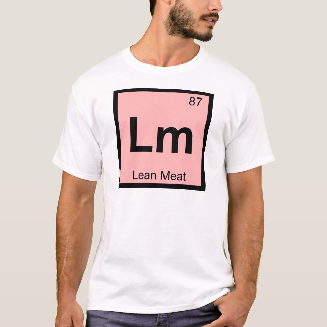 Lm - Magert kött kemi Periodiska systemets symbol T-shirt (Framsida)