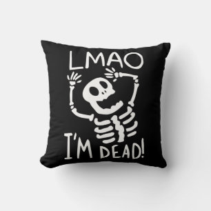 LMAO Im Dead Lazy Halloween Costume Roligt Skeleto Kudde