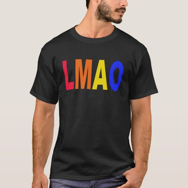 LMAO Internet Buzzwords Slogan T-Shirt (Framsida)