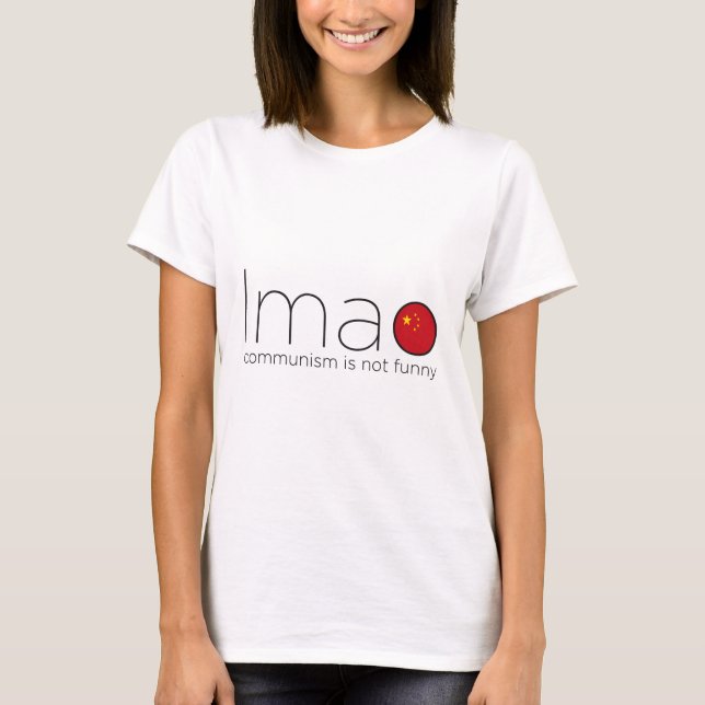 LMAO: Kommunism är inte rolig T-shirt (Framsida)