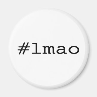 #lmao (twitterhashtag) magnet