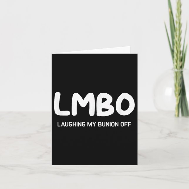 Lmbo Laughing My Bunion Av, LUNT, Joke, Sarcast Kort (Framsida)