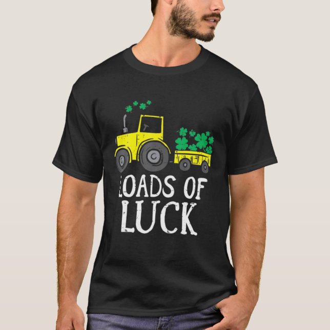 Loads Of Luck Tractor Cute St Patricks Day Truck T Shirt (Framsida)