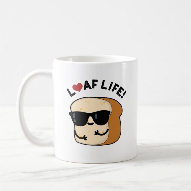 Loaf Life Funny Positive Bread Pun Kaffemugg (Vänster)