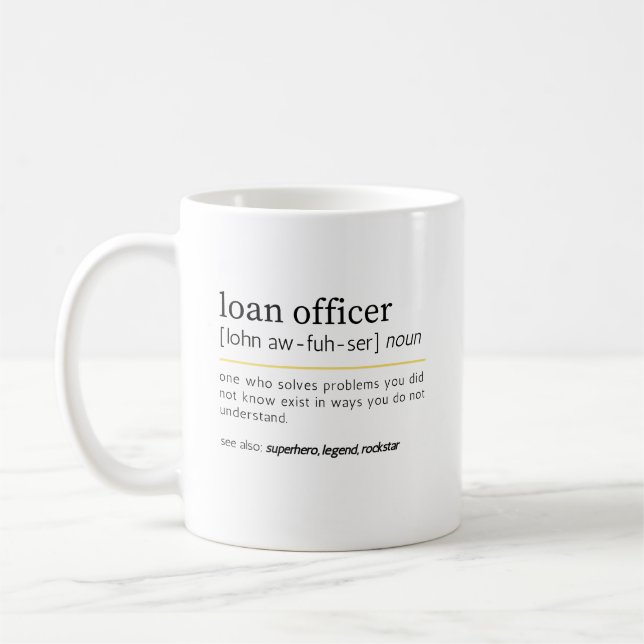 Loan Officer Noun Definition Office Humor Kaffemugg (Vänster)