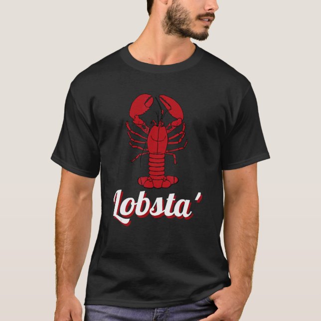 Lobsta'Lobster T Shirt (Framsida)